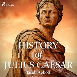 Audiokniha History of Julius Caesar  - autor Jacob Abbot   - interpret Cathy Barrat