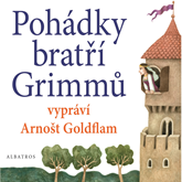 Pohádky bratří Grimmů vypráví Arnošt Goldflam