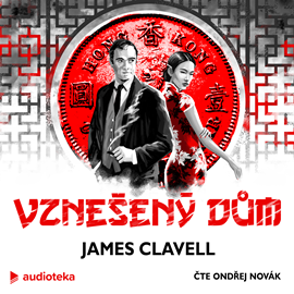 Audiokniha Vznešený dům  - autor James Clavell   - interpret Ondřej Novák