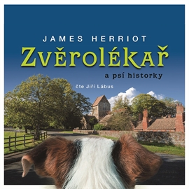 Audiokniha Zvěrolékař a psí historky  - autor James Herriot   - interpret Jiří Lábus