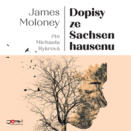 Audiokniha Dopisy ze Sachsenhausenu  - autor James Moloney   - interpret Michaela Rykrová