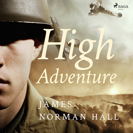 Audiokniha High Adventure  - autor James Norman Hall   - interpret Mike Vendetti