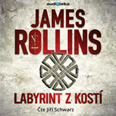 Audiokniha Labyrint z kostí  - autor James Rollins   - interpret Jiří Schwarz