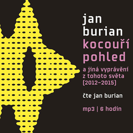 Audiokniha Kocouří pohled  - autor Jan Burian   - interpret Jan Burian