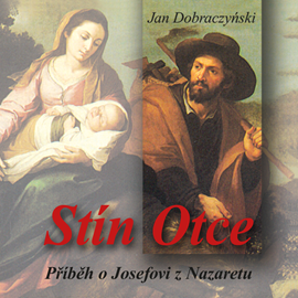 Audiokniha Stín Otce  - autor Jan Dobraczyński   - interpret Václav Baur