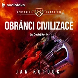 Audiokniha Obránci civilizace  - autor Jan Kotouč   - interpret Ondřej Novák