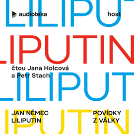 Audiokniha Liliputin: Povídky z války  - autor Jan Němec   - interpret více herců