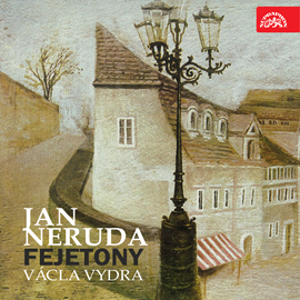 Audiokniha Fejetony  - autor Jan Neruda   - interpret Václav Vydra st.