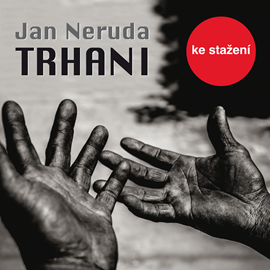 Audiokniha Jan Neruda: Trhani  - autor Jan Neruda   - interpret Luděk Munzar