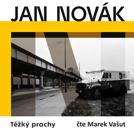 Audiokniha Těžký prachy  - autor Jan Novák   - interpret Marek Vašut