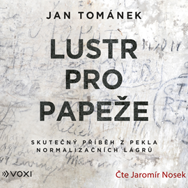 Audiokniha Lustr pro papeže  - autor Jan Tománek   - interpret Jaromír Nosek