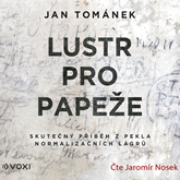 Audiokniha Lustr pro papeže  - autor Jan Tománek   - interpret Jaromír Nosek