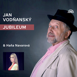 Audiokniha Jubileum  - autor Jan Vodňanský;Haňa Navarová   - interpret více herců
