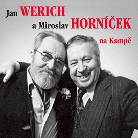 Audiokniha Jan Werich a Miroslav Horníček na Kampě  - autor Jan Werich;Miroslav Horníček   - interpret více herců