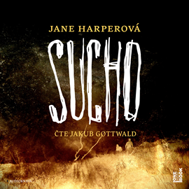 Audiokniha Sucho  - autor Jane Harperová   - interpret Jakub Gottwald