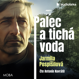 Audiokniha Palec a tichá voda  - autor Jarmila Pospíšilová   - interpret Antonín Navrátil