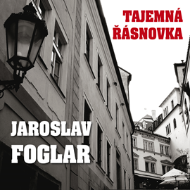 Audiokniha Jaroslav Foglar: Tajemná Řásnovka  - autor Jaroslav Foglar   - interpret Alfred Strejček