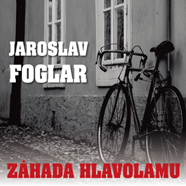 Audiokniha Jaroslav Foglar: Záhada hlavolamu  - autor Jaroslav Foglar   - interpret více herců