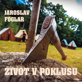 Audiokniha Jaroslav Foglar: Život v poklusu  - autor Jaroslav Foglar   - interpret Rudolf Pellar