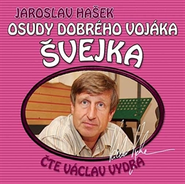 Audiokniha Osudy dobrého vojáka Švejka (11 & 12)  - autor Jaroslav Hašek   - interpret Václav Vydra