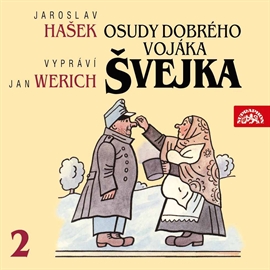Audiokniha Osudy dobrého vojáka Švejka 2  - autor Jaroslav Hašek   - interpret Jan Werich