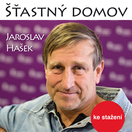 Audiokniha Jaroslav Hašek: Šťastný domov  - autor Jaroslav Hašek   - interpret Václav Vydra