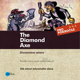Audiokniha The Diamond Axe  - autor Jaroslav Tichý;Alena Kuzmanová   - interpret Phil Watson