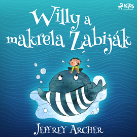 Audiokniha Willy a makrela Zabiják  - autor Jeffrey Archer   - interpret David Viktora