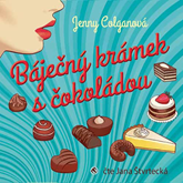 Audiokniha Báječný krámek s čokoládou  - autor Jenny Colganová   - interpret Jana Štvrtecká