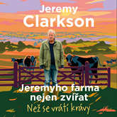 Audiokniha Jeremyho farma nejen zvířat – Než se vrátí krávy  - autor Jeremy Clarkson   - interpret Zbyšek Horák