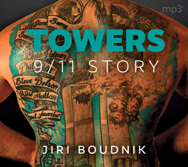 Audiokniha TOWERS: 9/11 STORY  - autor Jiří Boudník   - interpret Daniel Hauck