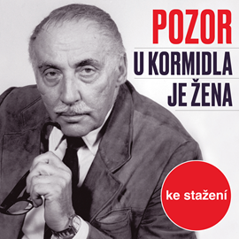 Audiokniha Pozor u kormidla je žena  - autor Jiří Kamen;Oldřich Michal Madry   - interpret více herců