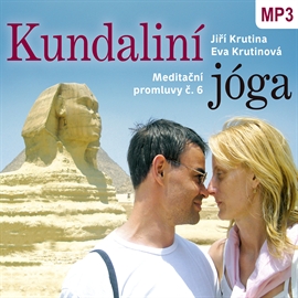Audiokniha Meditační promluvy 6 - Kundaliní jóga  - autor Jiří Krutina;Eva Krutinová   - interpret více herců