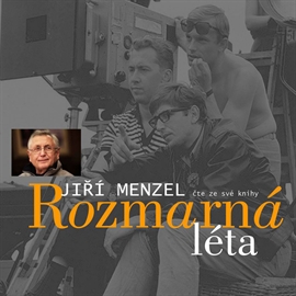 Audiokniha Rozmarná léta  - autor Jiří Menzel   - interpret Jiří Menzel