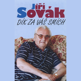 Audiokniha Dík za Váš smích  - autor Jiří Sovák   - interpret Jiří Sovák