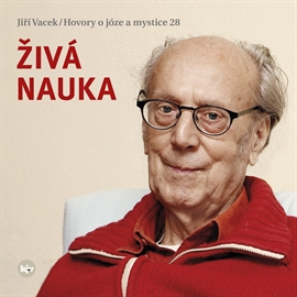 Audiokniha Hovory o józe a mystice 28  - autor Jiří Vacek   - interpret Jiří Vacek