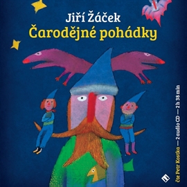 Audiokniha Čarodějné pohádky  - autor Jiří Žáček   - interpret Petr Kostka
