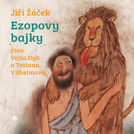 Audiokniha Ezopovy bajky  - autor Jiří Žáček   - interpret více herců