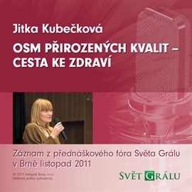 Audiokniha Osm přirozených kvalit cesta ke zdraví  - autor Jitka Kubečková   - interpret Jitka Kubečková