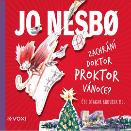 Audiokniha Zachrání doktor Proktor Vánoce?  - autor Jo Nesbø   - interpret Otakar Brousek ml.