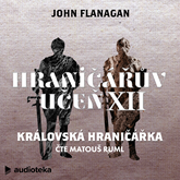 Audiokniha Královská hraničářka  - autor John Flanagan   - interpret Matouš Ruml