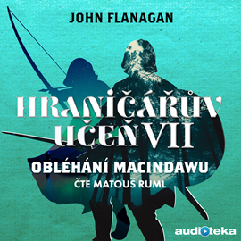 Audiokniha Obléhání Macindawu  - autor John Flanagan   - interpret Matouš Ruml