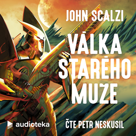 Audiokniha Válka starého muže  - autor John Scalzi   - interpret Petr Neskusil