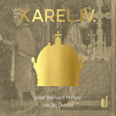 Audiokniha KAREL IV. - kompletní trilogie  - autor Josef Bernard Prokop   - interpret Jiří Dvořák