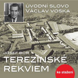 Audiokniha Terezínské rekviem  - autor Josef Bor   - interpret Václav Voska