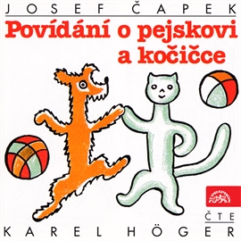 Audiokniha Povídání o pejskovi a kočičce  - autor Josef Čapek   - interpret Karel Höger