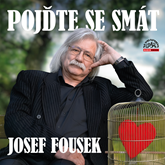 Audiokniha Pojďte se smát  - autor Josef Fousek   - interpret Josef Fousek