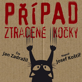 Audiokniha Případ ztracené kočky  - autor Josef Koštíř   - interpret Jan Zadražil