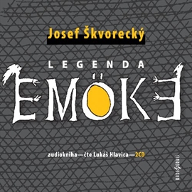 Audiokniha Legenda Emöke  - autor Josef Škvorecký   - interpret Lukáš Hlavica