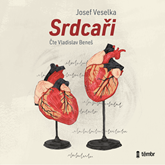 Audiokniha Srdcaři  - autor Josef Veselka   - interpret Vladislav Beneš